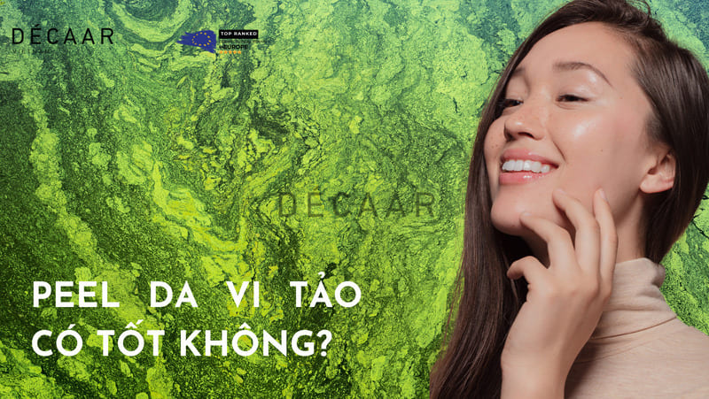 Peel da vi tảo có tốt không